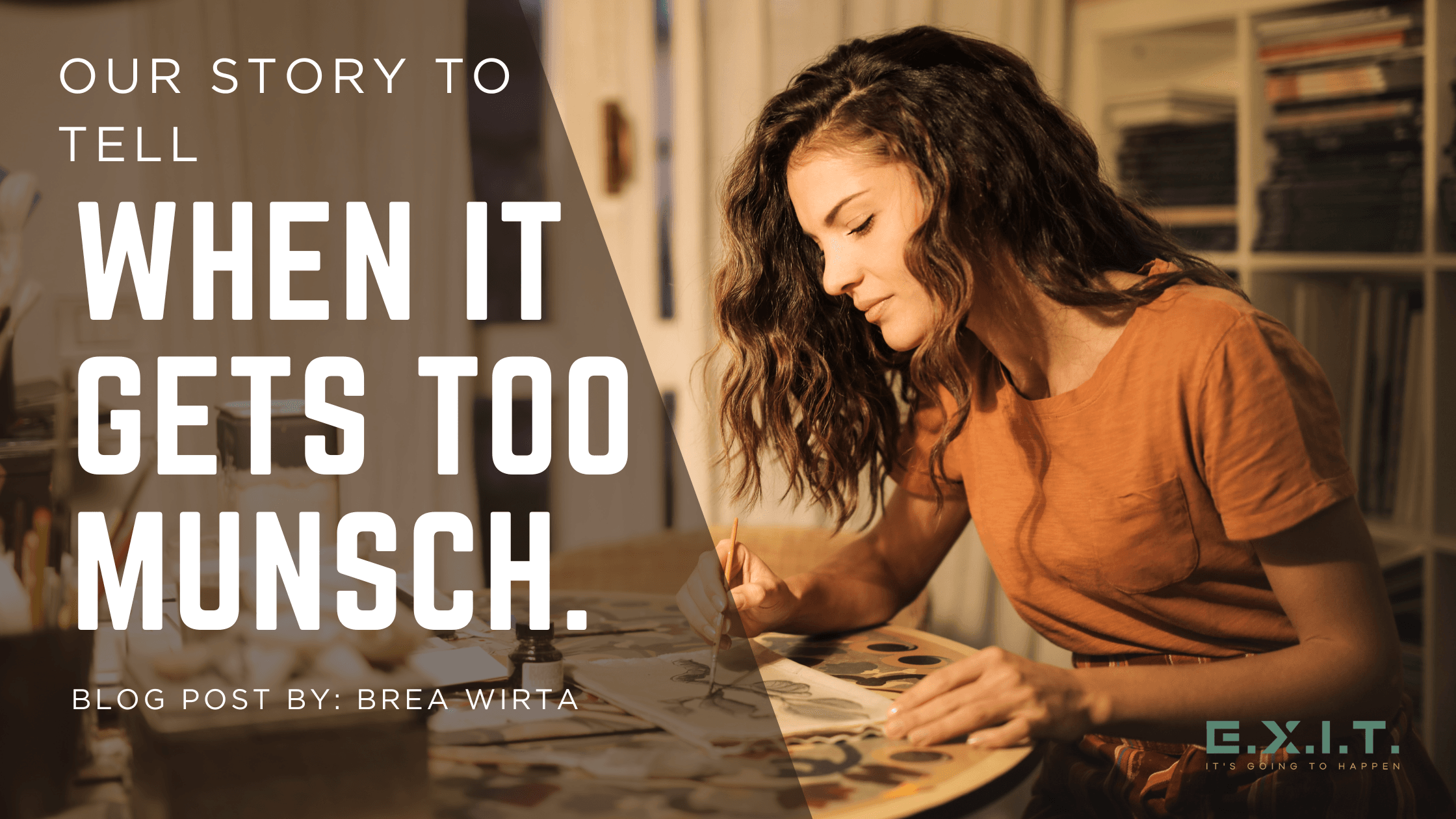 When It Gets Too Munsch