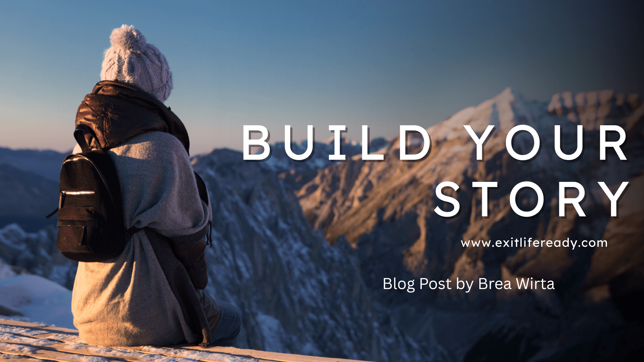 Build the Story of Your Life